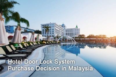 4 Factors affect purchase decision of Hotel Door Lock System in Malaysia