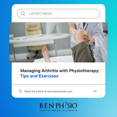Managing Arthritis with Physiotherapy: Tips and Exercises