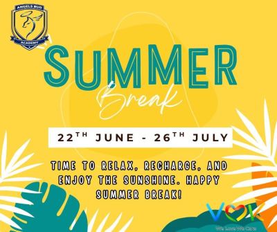 Happy Summer Break from Angels Bud Academy! �