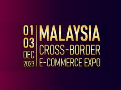 Cross-Border E-Commerce EXPO (Malaysia) 2023