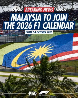 FORMULA 1 AND FIA CONFIRM MALAYSIA WILL JOIN 2026 CALENDAR AS HOST VENUE FOR BAHRAIN GRAND PRIX