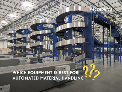 Which equipment is best for automated material handling?