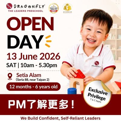  DRAGONFLY THE LEADERS PRESCHOOL Setia Alam Campus · CAMPUS OPEN DAY