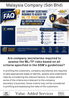 Are company secretaries required to assess the ML/TF risks based on all criteria specified in the SSM��s guidelines?  ��˾�����Ƿ������� SSM ָ�����г������з�������������ϴ��Ǯ���ֲ����ʷ��գ�ML/TF Risks����
