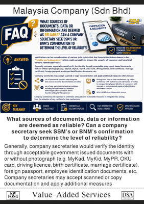 What sources of documents, data or information are deemed as reliable? Can a company secretary seek SSM��s or BNM��s confirmation to determine the level of reliability?  ��Щ�ļ������ݻ�������Դ�ɱ���Ϊ�ɿ���Դ��Reliable and Indepen