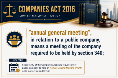 COMPANIES ACT 2016  ��annual general meeting�� ����ȹɶ���ᡱ��Annual General Meeting����� AGM���Ķ���