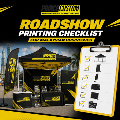 Roadshow Printing Checklist for Malaysian Businesses