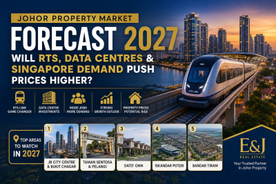 Johor Property Market Forecast 2027: Will RTS, Data Centres & Singapore Demand Push Prices Higher?