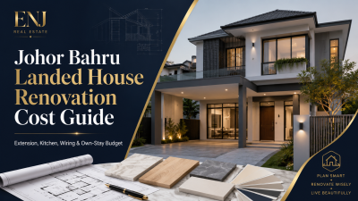 Johor Bahru Landed House Renovation Cost Guide 2026 | Extension, Kitchen, Wiring & Own-Stay Budget