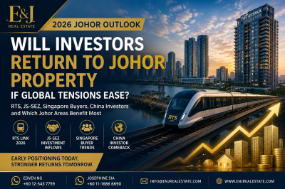 Will Investors Return To Johor Property If Global Tensions Ease? (2026 Outlook)