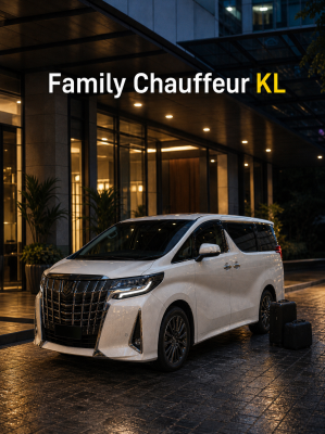 Private Chauffeur Service KL for Family Travel: What to Plan