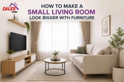 How to Make a Small Living Room Look Bigger with Furniture