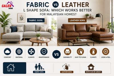 Fabric vs Leather L Shape Sofa: Which Works Better for Malaysian Homes?
