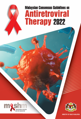 Malaysian Consensus Guidelines on Antiretroviral Therapy (2022)