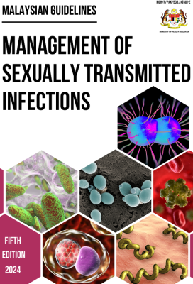 Malaysian Guidelines on the Management of Sexually Transmitted Infections (2024)