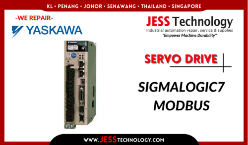 Repair YASKAWA SERVO DRIVE SIGMALOGIC7 MODBUS    Malaysia, Singapore, Indonesia, Thailand