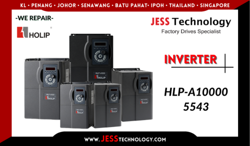 Repair HOLIP INVERTER HLP-A100005543 Malaysia, Singapore, Indonesia, Thailand