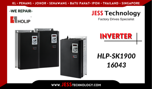 Repair HOLIP INVERTER HLP-SK190016043 Malaysia, Singapore, Indonesia, Thailand