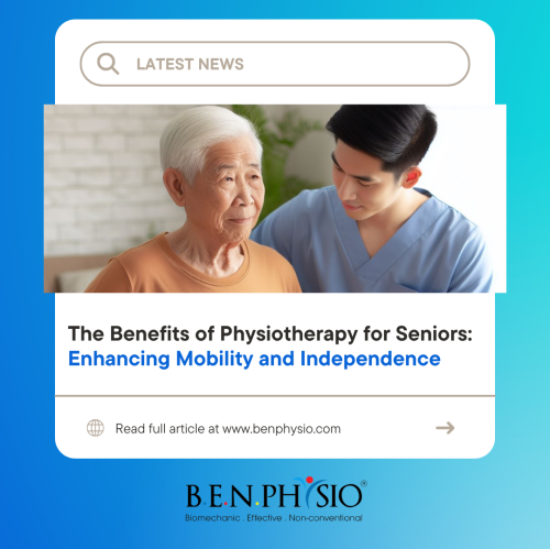 The Benefits of Physiotherapy for Seniors: Enhancing Mobility and Independence