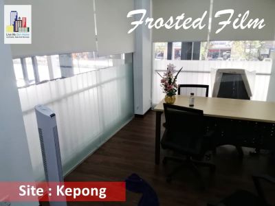 Supply & Install Frosted Film @Kepong