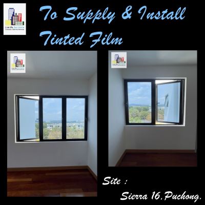 Supply & Install Tinted Film @Sierra 16 Puchong