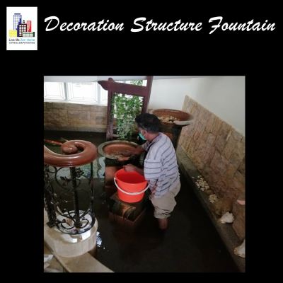 Decoration Structure Fountain @Datin's House