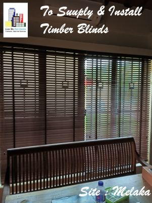 Supply & Install TImber Blinds @Melaka