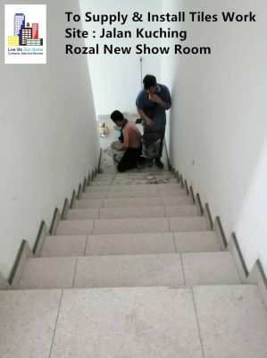 Supply & Install Tiles Works @Rozel New Showroom Jalan Kuching