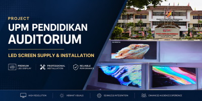 Auditorium Pendidikan UPM   Pembekalan dan Pemasangan Skrin LED