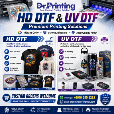 HD DTF and UV DTF Printing Malaysia