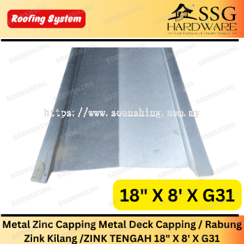 Metal Zinc Capping Metal Deck Capping / Rabung Zink Kilang /ZINK TENGAH 18" X 8' X G31