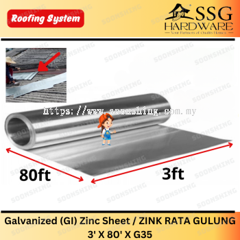 Galvanized (GI) Zinc Sheet / ZINK RATA GULUNG 3' X 80' X G35