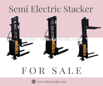 Semi Electric Stacker Johor Bahru 
