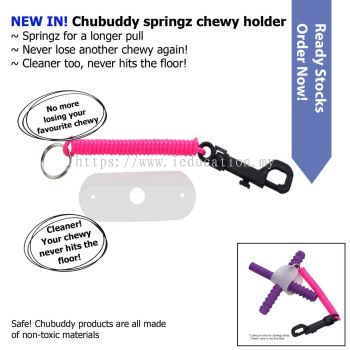 ChuBuddy Springz Chewy Holder With Strap Clips