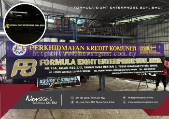 FORMULA EIGHT ENTERPROSE SDN. BHD. - Gi Base with 3D Alum Front Lit Lettering and PVC FoamBoard Lettering