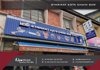 SYARIKAT KOTA CHAIN SAW - Gi Base with Alum Front Lit & PVC Lettering