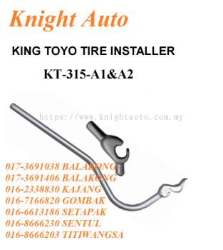 KlNG TOYO KT-315-A1&A2 Tire Installer Tool