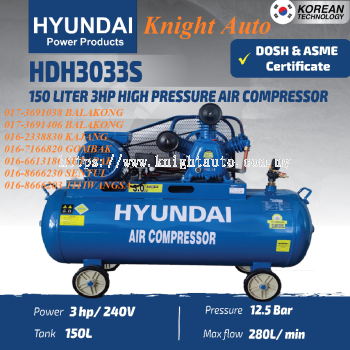 HYUNDAI HDH3033S Air Compressor 3hp 240V 12.5Bar 150L with DOSH & ASME Certificate