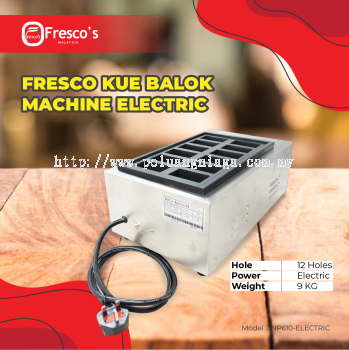 FRESCO KUE BALOK MACHINE ELECTRIC SINGLE