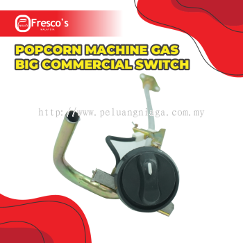 Popcorn Machine Gas Big Commercial Switch 