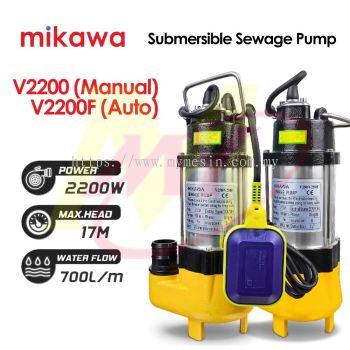 Mikawa Submersible Pump Submersible Sewage Pump V2200(Manual) / V2200F(Auto) 2200W 700L/min 17M Max Head
