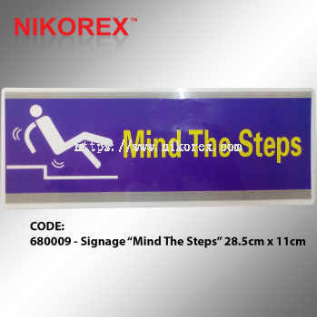 680009 - Signage Mind The Steps 28.5cm x 11cm