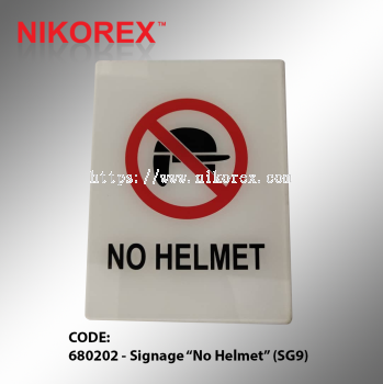 680202 - Signage No Helmet (SG9)
