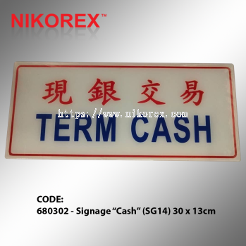 680302 - Signage Cash (SG14) 30 x 13cm