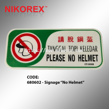 680602 - Signage No Helmet