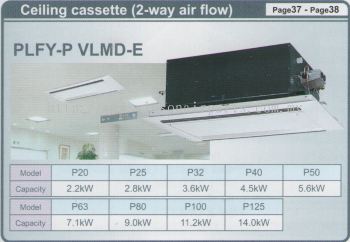 Ceiling Cassette (2-Way Air Flow)