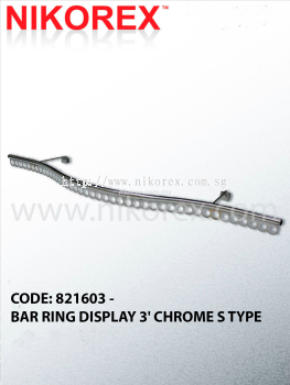 821603 - BAR RING DISPLAY 3' CHROME S TYPE