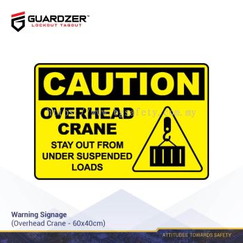 Guardzer Warning Safety Signage (Caution Overhead crane)