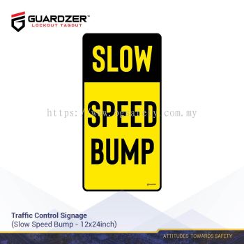 Guardzer Traffic Control Safety Signage (Slow Speed Bump)