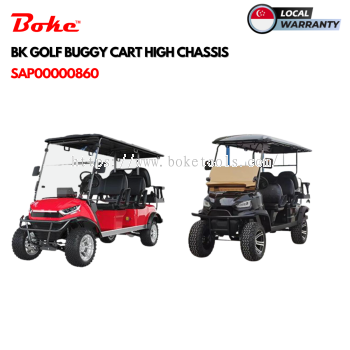 Boke Tools Machinery Pte Ltd : BK GOLF BUGGY CART HIGH CHASSIS